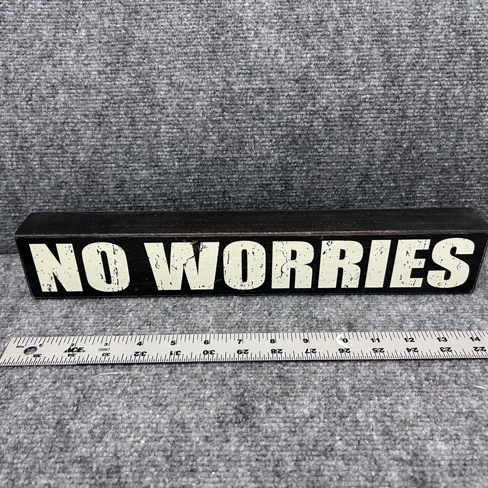No Worries Wooden Block Sign Distressed Black White Shelf Sitter Home Decor - Picture 2 of 3